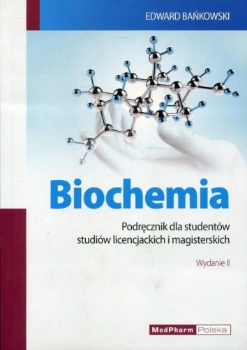 Biochemia-Edward-Bankowski-podrecznik-dla-studentow-magistrow.webp